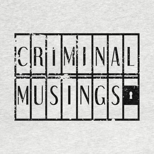 Criminal Musings by Criminal Musings